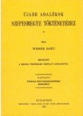 Wéber Samu - Újabb adalékok Szepesmegye történetéhez