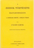 Kohn Sámuel - A zsidók története Magyarországon I.