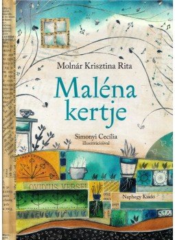 Molnár Krisztina Rita - Maléna kertje Molnár Krisztina Rita - Maléna kertje, Budapest 2019 antikvár könyv