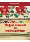 Bíró József - Magyar művészet és erdélyi művészet