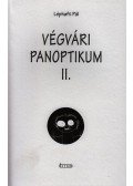 Léphaft Pál - Végvári panoptikum II. - Kis magyar vajdasági leltár 