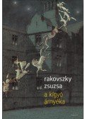 Rakovszky Zsuzsa - A kígyó árnyéka