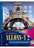Vida Enikő - Le nouvel Allons-y 2  - Francia nyelvkönyv középhaladóknak (B1 szint) - MP3 CD melléklettel