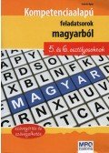 Szabó Ágnes - Kompetencia alapú feladatsorok magyarból 5. és 6. osztályosoknak