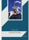Erdélyi László - A magyar lovagkor társadalma és művelődése / A magyar lovagkor nemzetségei