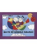 Bartos Erika - Bogyó és Babóca rokonai