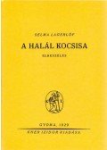 Selma Lagerlöf - A halál kocsisa