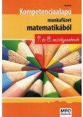 Balogh Erika - Kompetencia alapú munkafüzet matematikából 7. és 8. osztályosoknak