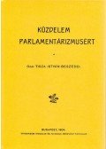Tisza István - Küzdelem a parlamentárizmusért