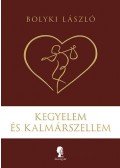 Bolyki László - Kegyelemés Kalmárszellem - Kereszténység, spiritualitás, lélektan