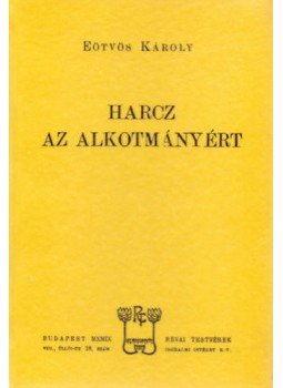 Eötvös Károly - Harcz az alkotmányért Eötvös Károly - Harcz az alkotmányért, null 2012 antikvár könyv
