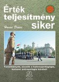 Harai Dénes - Érték, teljesítmény, siker