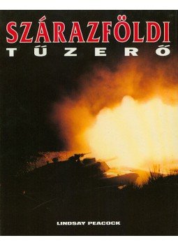 Peacock, Lindsay - Szárazföldi tűzerő Peacock, Lindsay - Szárazföldi tűzerő, null 1993 antikvár könyv