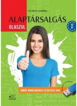 Viczena Andrea - Alaptársalgás Olaszul Viczena Andrea - Alaptársalgás Olaszul, Székesfehérvár 2013 antikvár könyv
