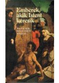 D. Szabó Mária (összeáll.) - Emberek, akik Istent keresik