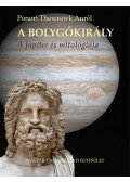 Ponori Thewrewk Aurél - A bolygókirály - A Jupiter és mitológiája