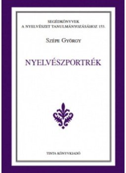 Szépe György - Nyelvészportrék Szépe György - Nyelvészportrék, null 2013 antikvár könyv