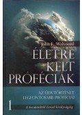 John F. Walvoord - Életre kelt próféciák 1. - A kezdetektől Izrael királyságáért