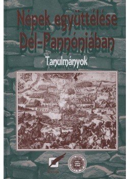 Lengvári István; Vonyó József - Népek együttélése Dél-Pannóniában Lengvári István; Vonyó József - Népek együttélése Dél-Pannóniában, null 2003 antikvár könyv