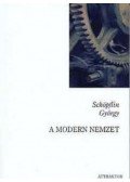 Schöpflin György - A modern nemzet