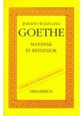 Johann Wolfgang von Goethe - Maximák és reflexiók - Goethe bölcsességeinek könyve