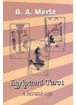 B. A. Mertz - Egyiptomi tarot, null 2004 antikvár könyv