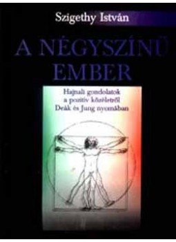 Szigethy István - A négyszínű ember Szigethy István - A négyszínű ember, null 2001 antikvár könyv