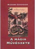 Cavendish, Richard - A mágia művészete
