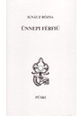 Ignácz Rózsa - Ünnepi férfiú