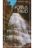 Antony De Mello - Forrás fakad