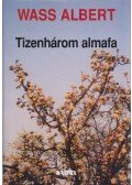 Wass Albert - Tizenhárom almafa