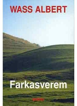 Wass Albert - Farkasverem, null 2002 antikvár könyv