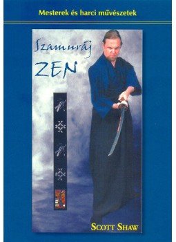 Shaw, Scott - Szamuráj Zen Shaw, Scott - Szamuráj Zen, null 2016 antikvár könyv