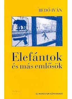 Bedő Iván - Elefántok és más emlősök, Budapest 1999 antikvár könyv