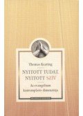 Thomas Keating - Nyitott tudat, nyitott szív - Az evangélium kontemplatív dimenziója