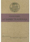 Madách Imre - Az ember tragédiája