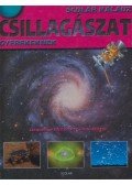 Mitton, Jacqueline,Simon Mitton - Csillagászat - Scolar kalauz gyerekeknek