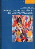 Losoncz Miklós - Európai uniós kihívások és magyar válaszok