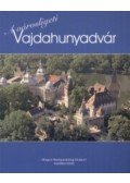 Estók János - A városligeti Vajdahunyadvár