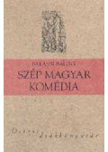 Balassi Bálint - Szép magyar komédia