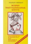 Stanley Herman - Murphy nagy igazságainak könyve - Válasz mindenre van, de megoldás van-e?