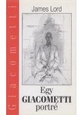 James Lord - Egy Giacometti portré