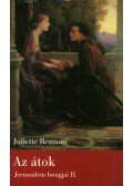 Juliette Benzoni - Azátok - Jeruzsálem lovagjai II. - Jeruzsálem lovagjai II.
