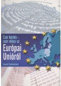Izikné Dr. Hedri Gabriella - Ezer kérdés - ezer válasz az Európai Unióról