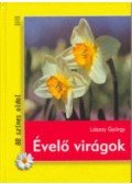 Lászay György - Évelő virágok