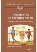 Pócs Éva - Folyamatokés fordulópontok - Tanulmányok Andrásfalvy Bertalan tiszteletére