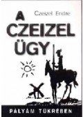 Dr. Czeizel Endre - A Czeizel ügy - Pályám tükrében