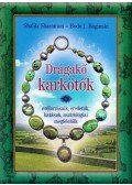 Sharamon, Shalila,Baginski, Bodo J. - Drágakő karkötők