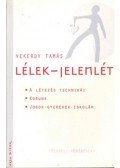 Vekerdy Tamás - Lélek-jelenlét