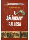 Gáspár Ferenc - A sárkány pallosa (Johnny Fortunate kalandjai 4.)